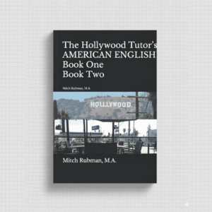 The Hollywood Tutor's AMERICAN ENGLISH, Large Print Abridged: How to lose an accent in 7 lessons while learning American English