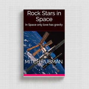 Rock Stars in Space: In Space only love has gravity
